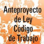 Dispuestos para el debate del anteproyecto del Código de Trabajo