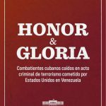 Informa Gobierno Revolucionario sobre combatientes caídos en cumplimiento de su deber en Venezuela