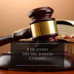 Juristas cubanos: compromiso con la justicia y la nación